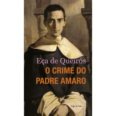 O crime do Padre Amaro - Ed. Bolso O crime do Padre Amaro - Ed. Bolso