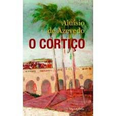O cortiço - Ed. Bolso O cortiço - Ed. Bolso