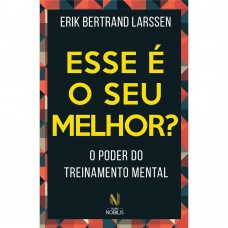Esse é o seu melhor? Esse é o seu melhor?