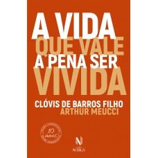 A vida que vale a pena ser vivida
