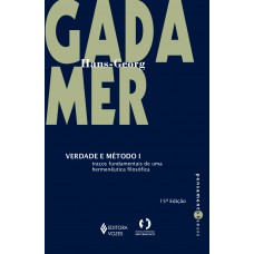 Verdade e método Vol. I Verdade e método Vol. I