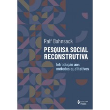 Pesquisa social reconstrutiva Pesquisa social reconstrutiva