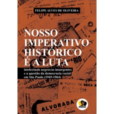 Nosso imperativo histórico é a luta