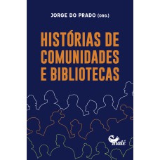Histórias de comunidades e bibliotecas