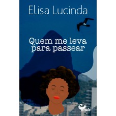 Quem me leva para passear
