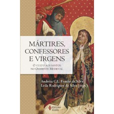 Mártires, confessores e virgens