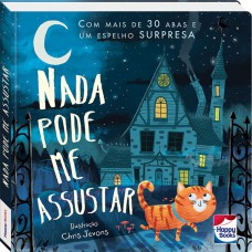 Nada pode me assustar