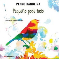 Pequeno pode tudo