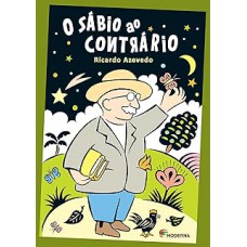 O sábio ao contrário