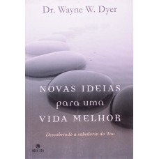 Novas ideias para uma vida melhor Novas ideias para uma vida melhor