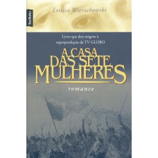 A casa das sete mulheres (edição de bolso)