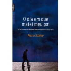 O dia em que matei meu pai (edição de bolso)
