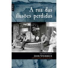 A rua das ilusões perdidas (edição de bolso) A rua das ilusões perdidas (edição de bolso)