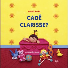 Cadê Clarisse? Cadê Clarisse?