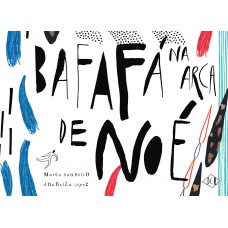 Bafafá na Arca de Noé Bafafá na Arca de Noé