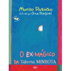 O ex-mágico da taberna minhota O ex-mágico da taberna minhota