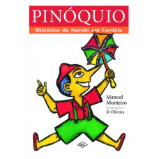 Pinóquio - Histórias do mundo em cordéis