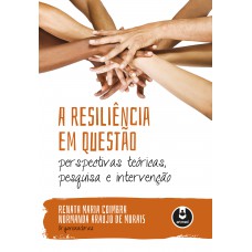 A Resiliência em Questão