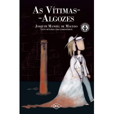 As vítimas-algozes As vítimas-algozes