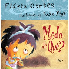 Medo de quê