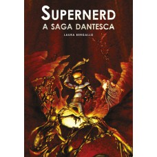 Supernerd - A saga dantesca Supernerd - A saga dantesca