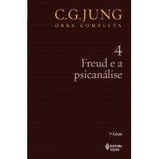 Freud e a psicanálise - Vol. 4 Freud e a psicanálise - Vol. 4