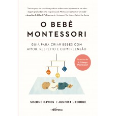 O Bebê Montessori O Bebê Montessori