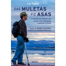 Das muletas fiz asas Das muletas fiz asas