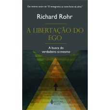 A libertação do ego