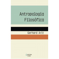 Antropologia filosófica Antropologia filosófica