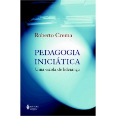 Pedagogia iniciática Pedagogia iniciática