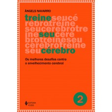 Treine seu cérebro - vol. 2 Treine seu cérebro - vol. 2
