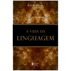 A vida da linguagem