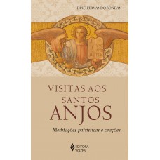 Visitas aos Santos Anjos