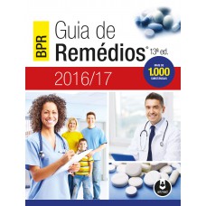 BPR - Guia de Remédios 2016/17 BPR - Guia de Remédios 2016/17