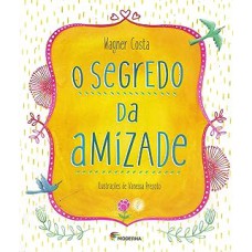 O segredo da amizade