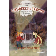 O clube dos caçadores de códigos: o segredo da chave do esqueleto