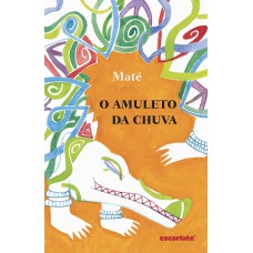 O amuleto da chuva