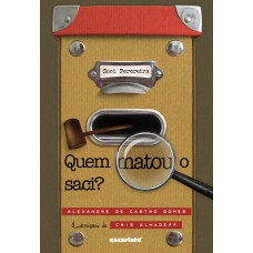 Quem matou o saci?