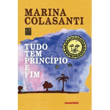 Tudo tem princípio e fim