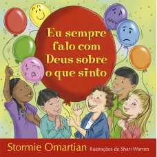Eu sempre falo com Deus sobre o que sinto Eu sempre falo com Deus sobre o que sinto