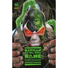 Batman: um dia ruim vol. 6 - bane