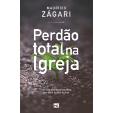 Perdão total na igreja Perdão total na igreja