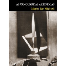 As vanguardas artísticas As vanguardas artísticas