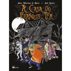 A casa do Franquis Tem A casa do Franquis Tem
