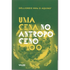 Uma Cena no Antropoceno