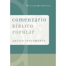 Comentário Bíblico popular - Antigo testamento Comentário Bíblico popular - Antigo testamento