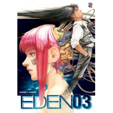 Eden: It''s an endless world! - Vol. 03