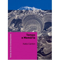 Tempo e memória Tempo e memória
