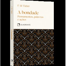 Pocket A bondade Pensamentos, palavras e ações - Coleção Virtudes
